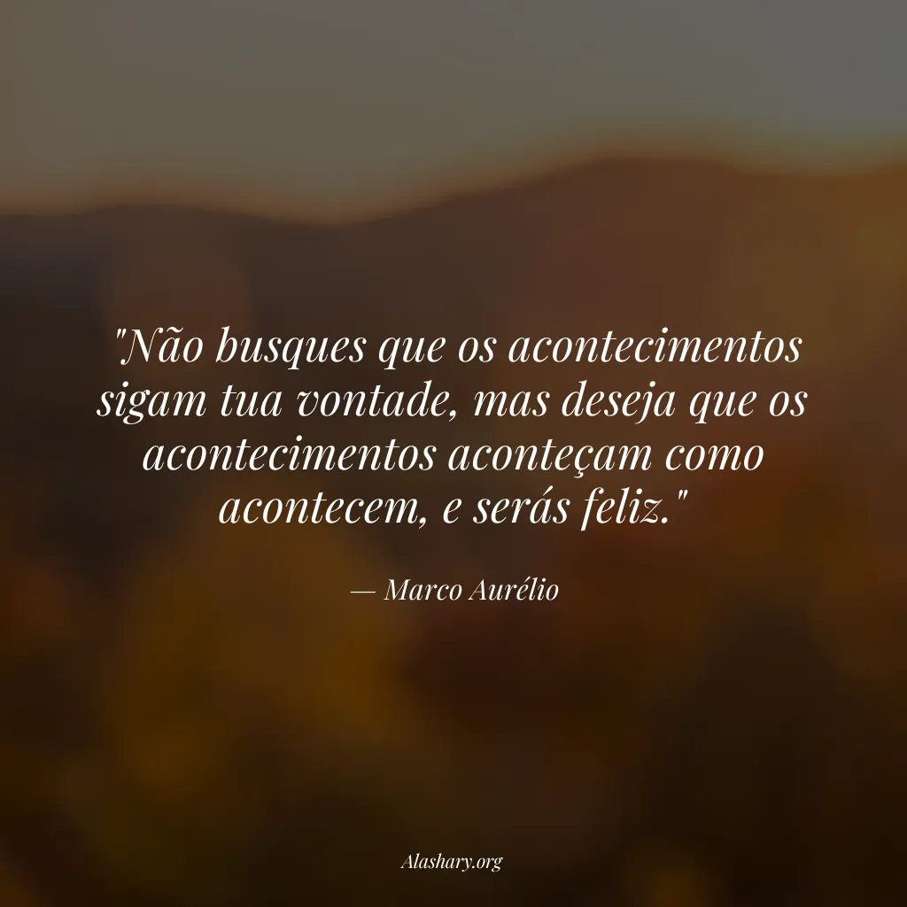 Frase de Marco Aurélio