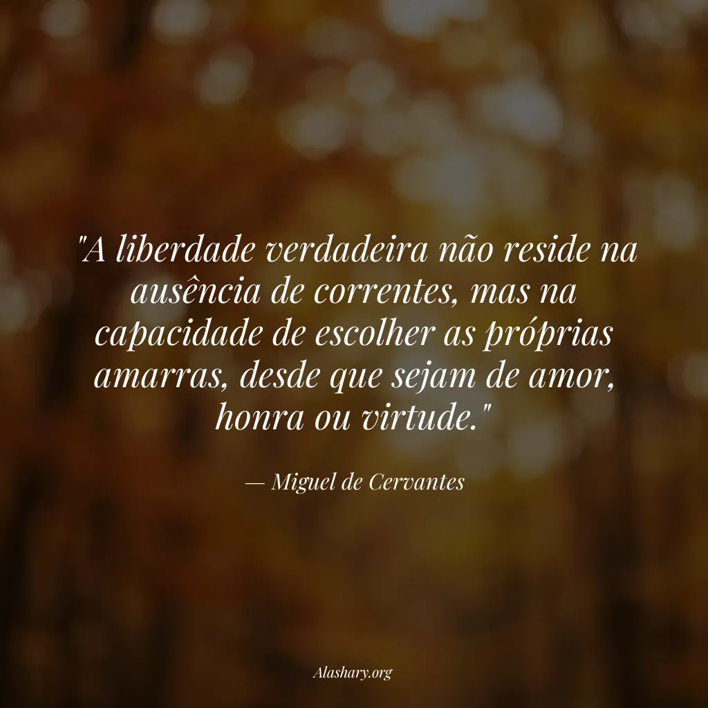 Frase de Miguel de Cervantes