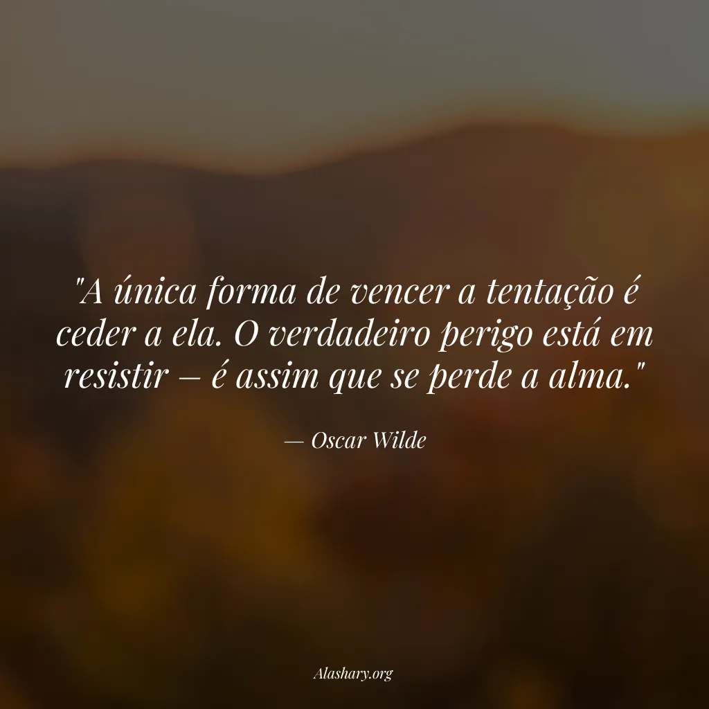 Frase de Oscar Wilde
