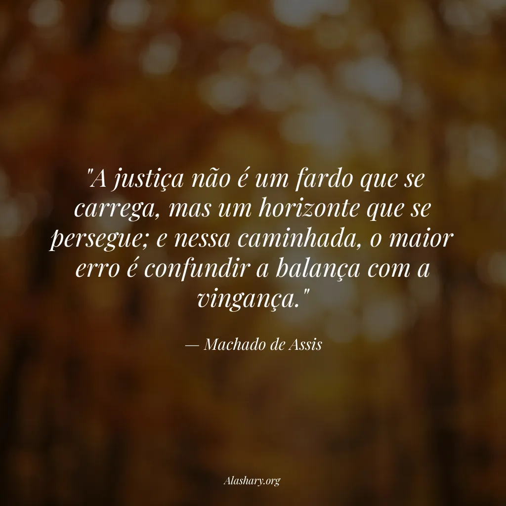 Frase de Machado de Assis