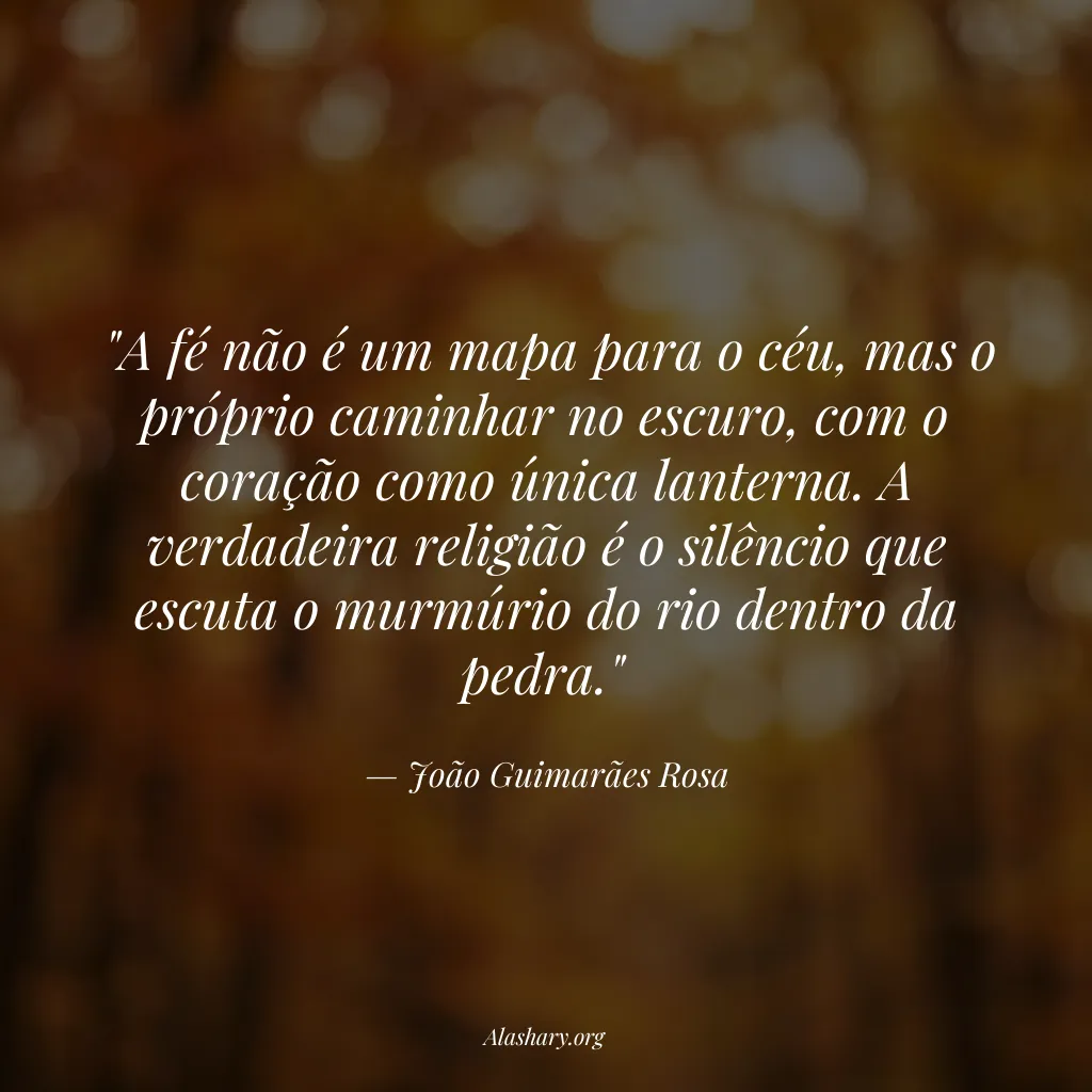 Frase de João Guimarães Rosa