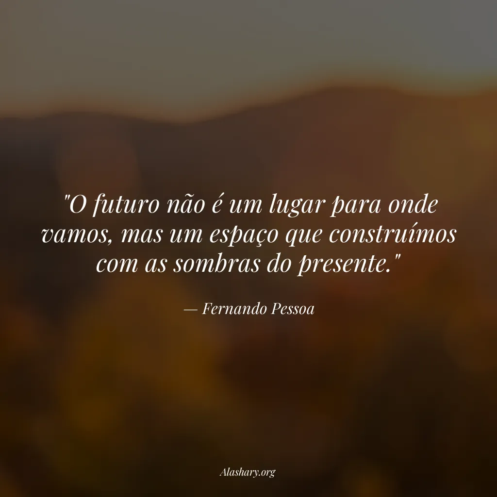 Frase de Fernando Pessoa