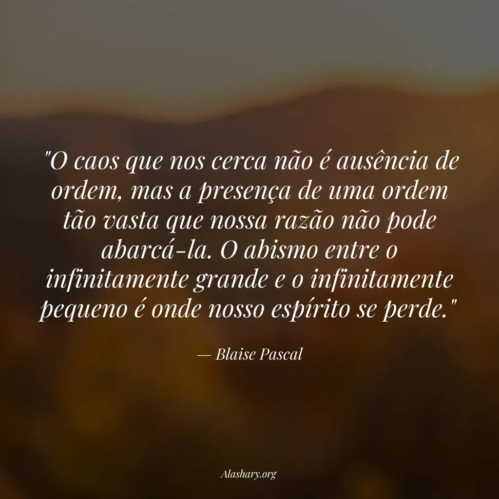Frase de Blaise Pascal
