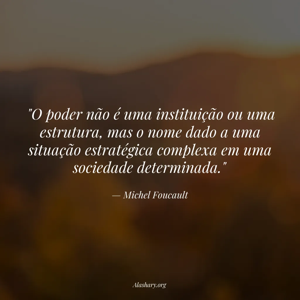 Frase de Michel Foucault