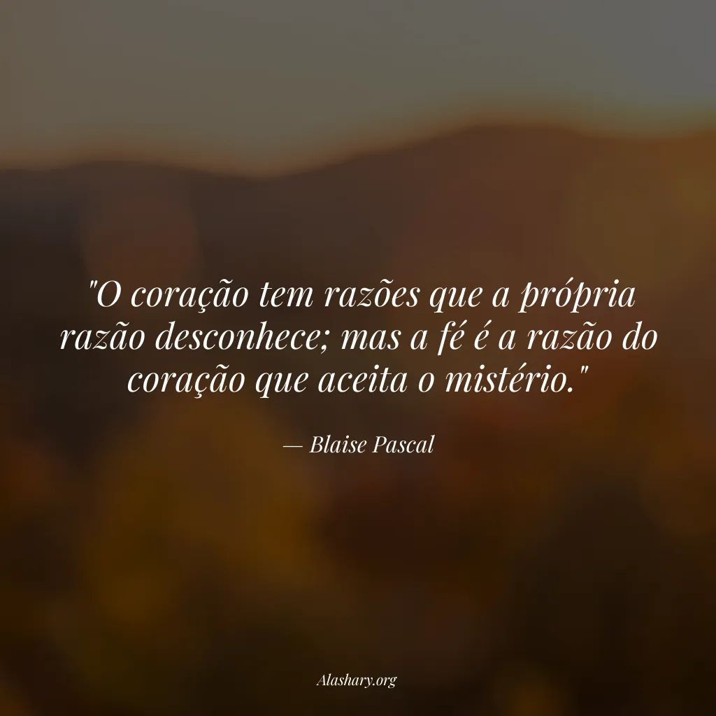 Frase de Blaise Pascal