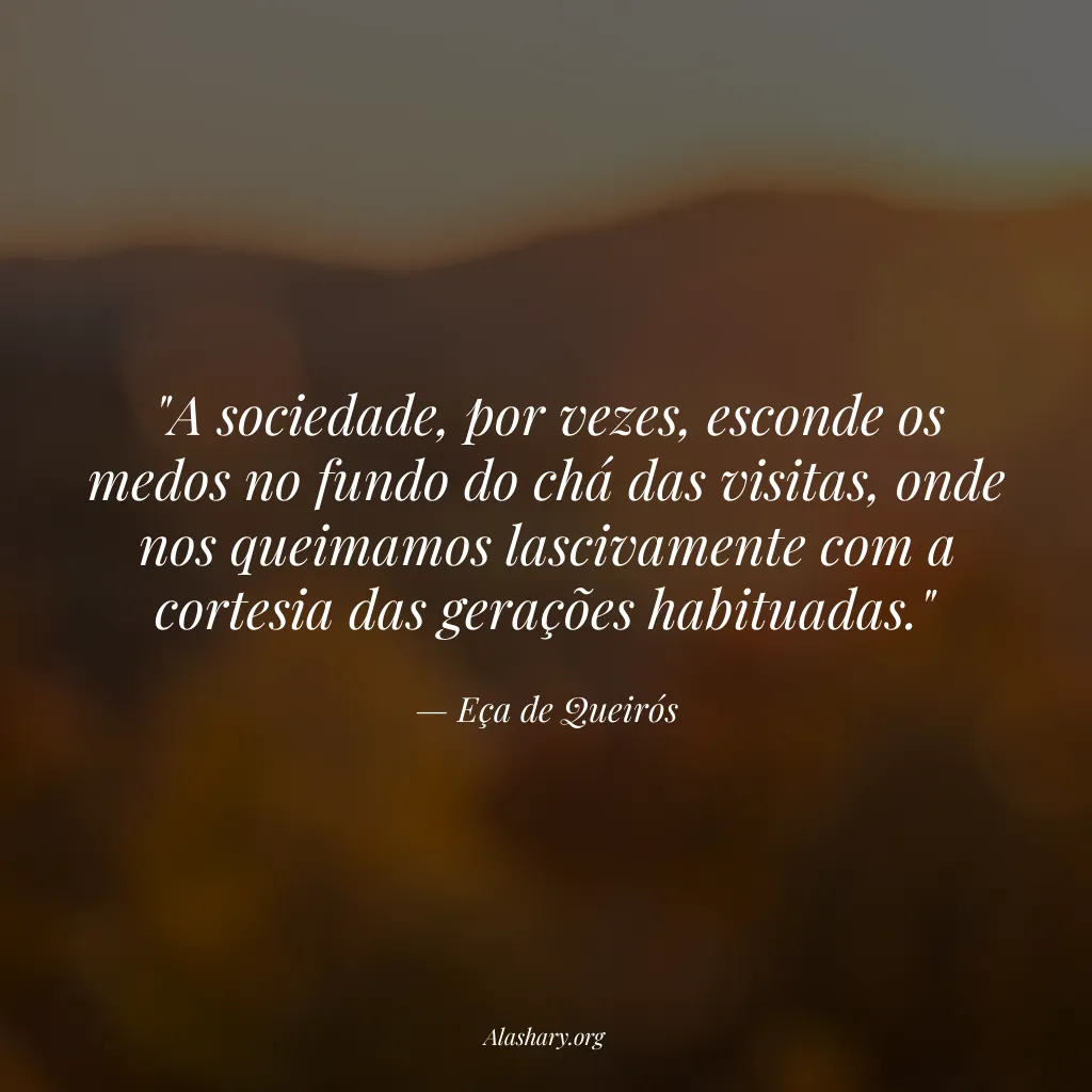 Frase de Eça de Queirós