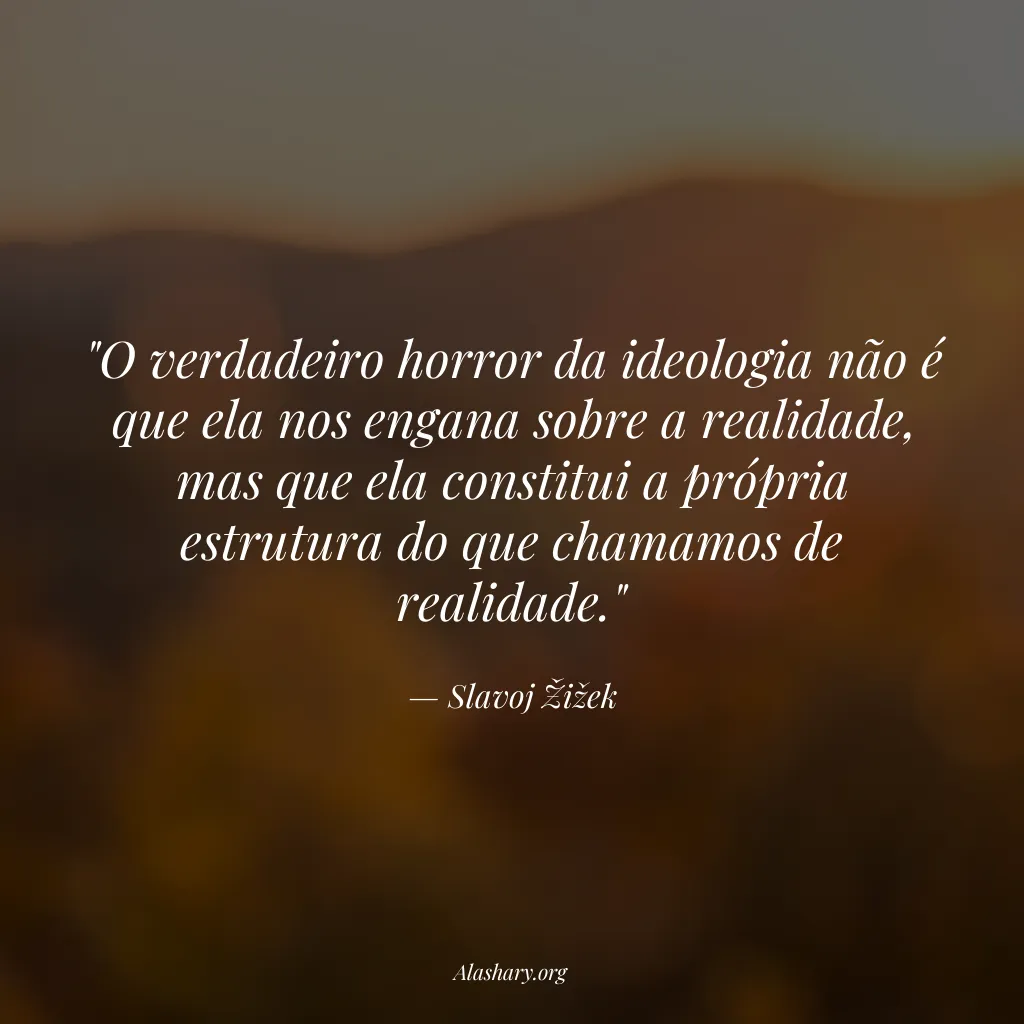Frase de Slavoj Žižek