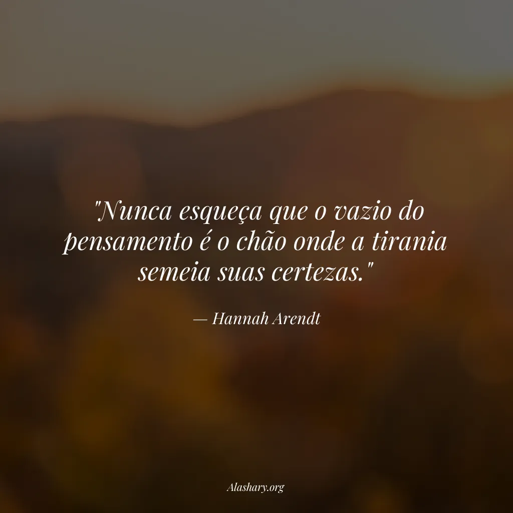 Frase de Hannah Arendt