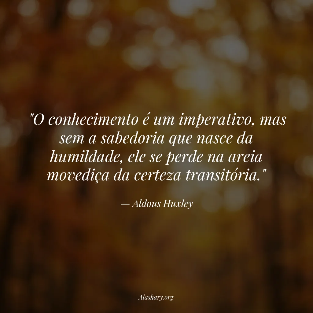 Frase de Aldous Huxley
