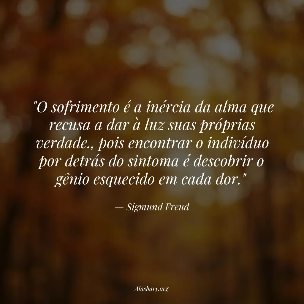 Frase de Sigmund Freud
