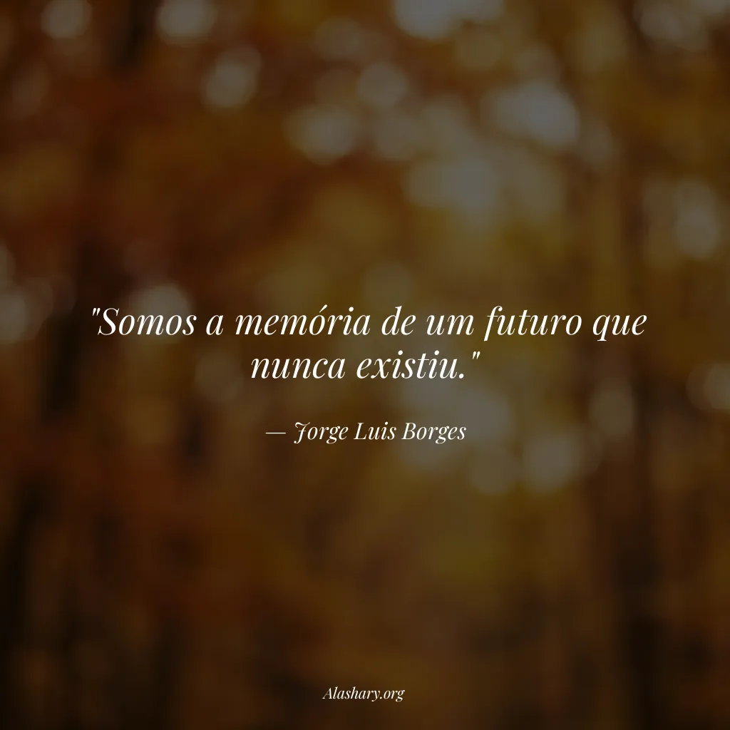 Frase de Jorge Luis Borges