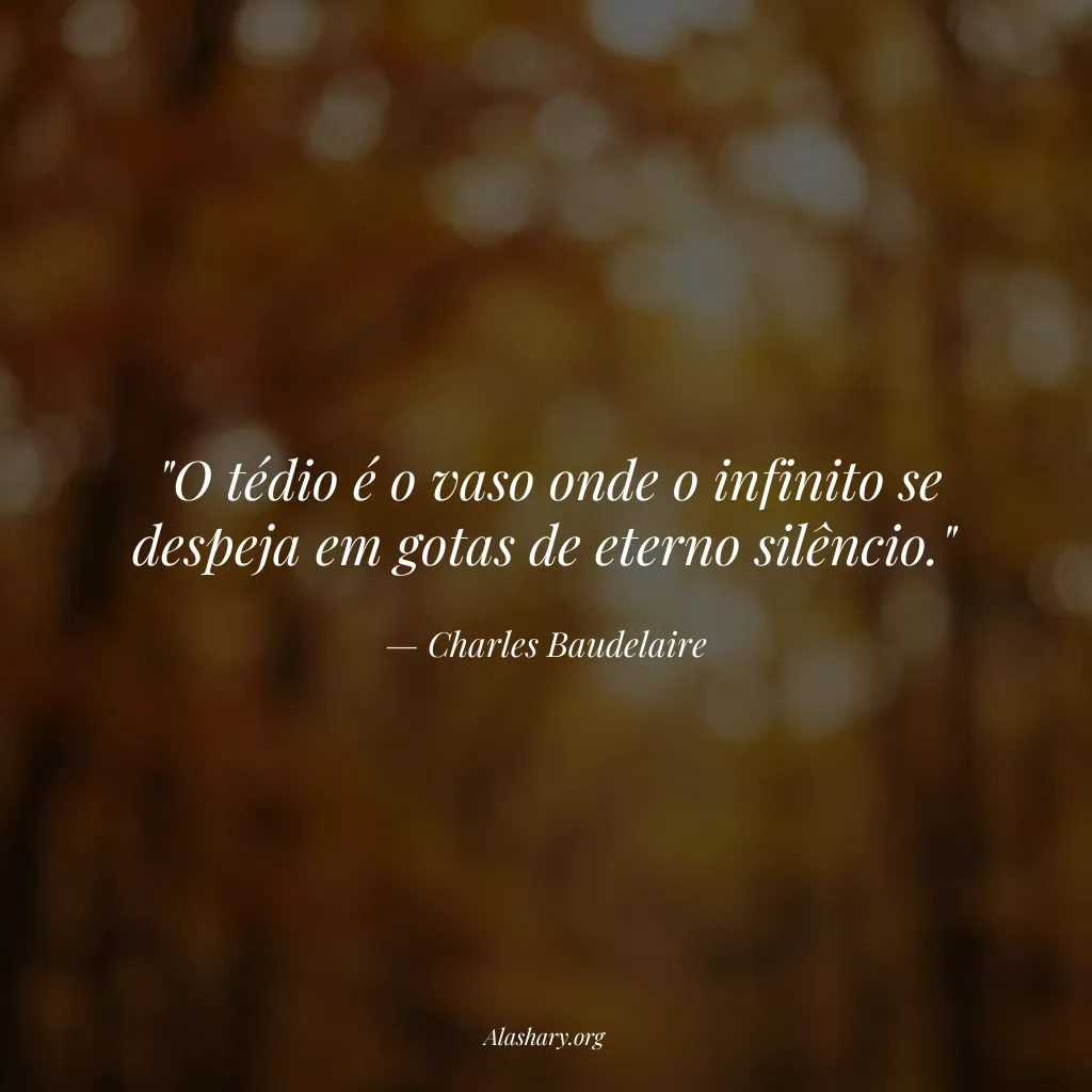 Frase de Charles Baudelaire