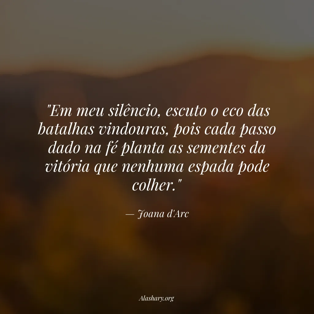 Frase de Joana d'Arc