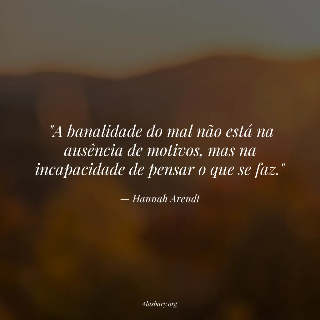 Frase de Hannah Arendt