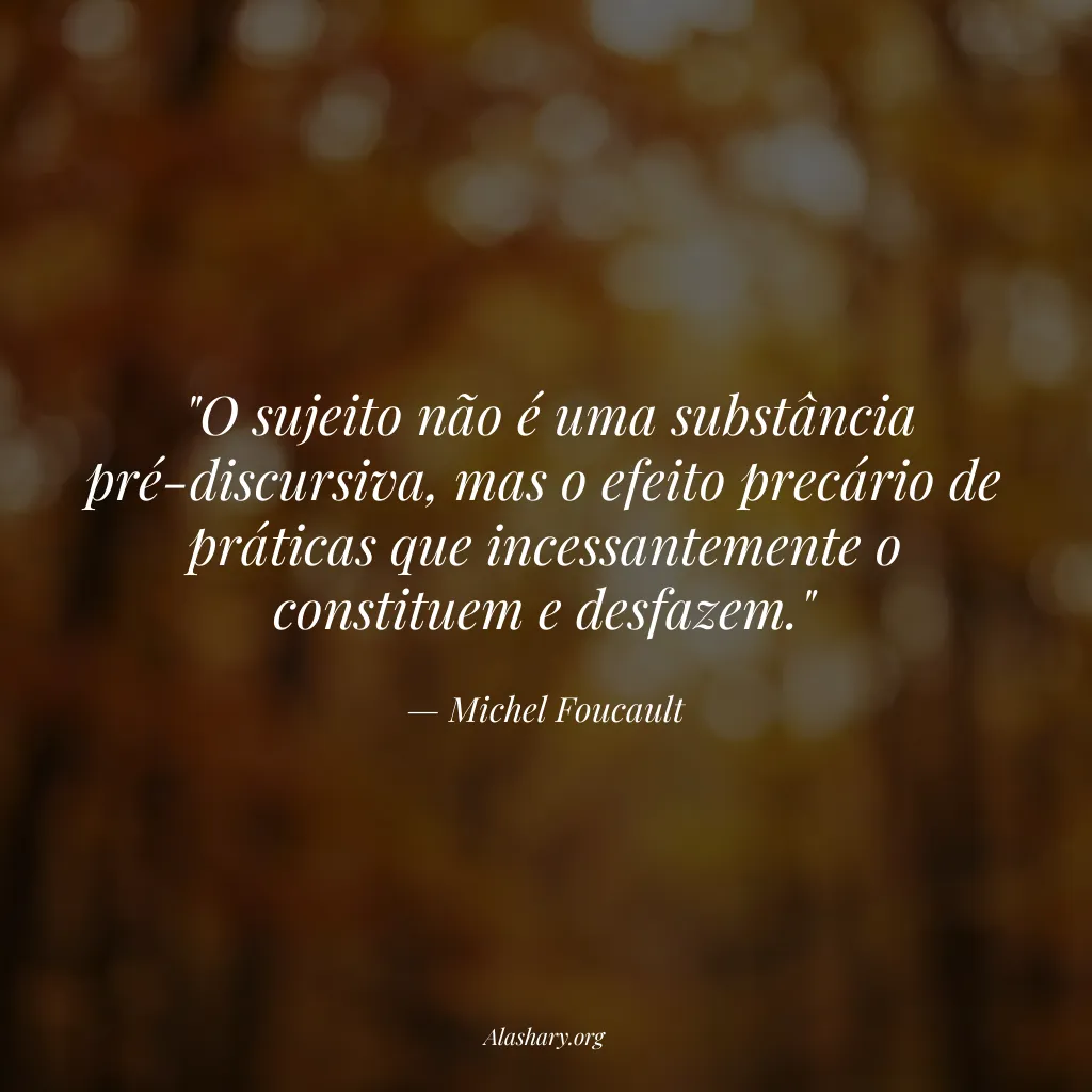 Frase de Michel Foucault